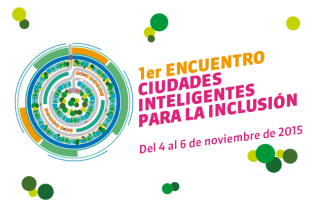 1er Encuentro Ciudades Inteligentes para la Inclusión y la Sostenibilidad 1er Encuentro Ciudades Inteligentes para la Inclusión y la Sostenibilidad