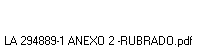 LA 294889-1 ANEXO 2 -RUBRADO.pdf
