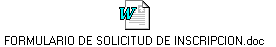 FORMULARIO DE SOLICITUD DE INSCRIPCION.doc