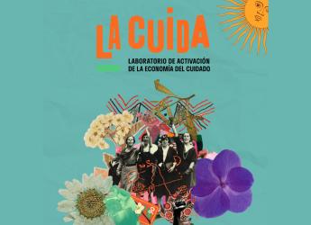 La Cuida, laboratorio de activación de la economía del cuidado